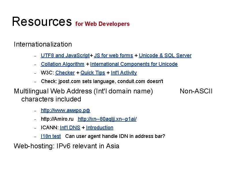 Resources for Web Developers Internationalization UTF 8 and Java. Script+ JS for web forms