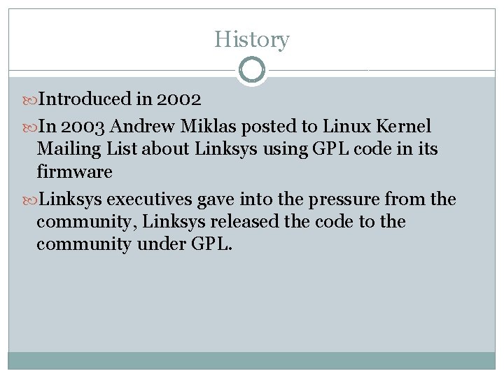 History Introduced in 2002 In 2003 Andrew Miklas posted to Linux Kernel Mailing List