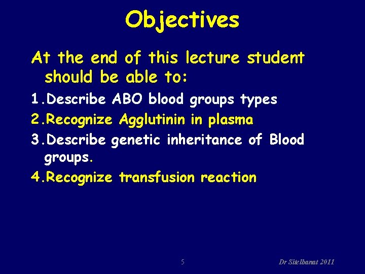 Objectives At the end of this lecture student should be able to: 1. Describe