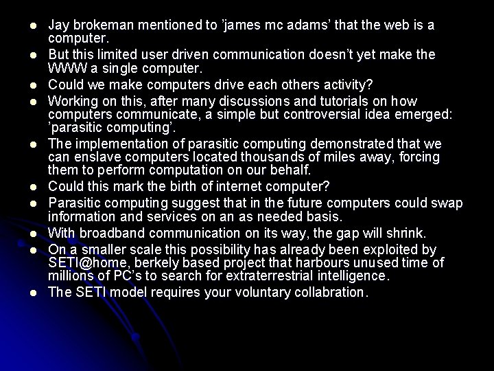 l l l l l Jay brokeman mentioned to ’james mc adams’ that the