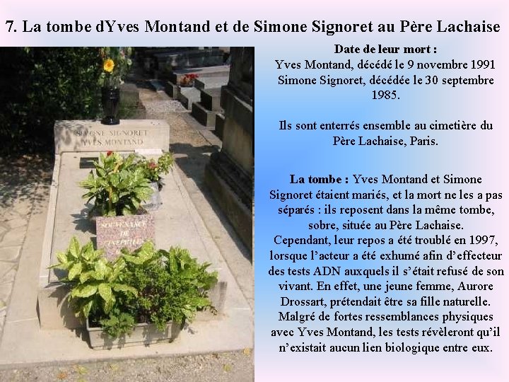 7. La tombe d. Yves Montand et de Simone Signoret au Père Lachaise Date