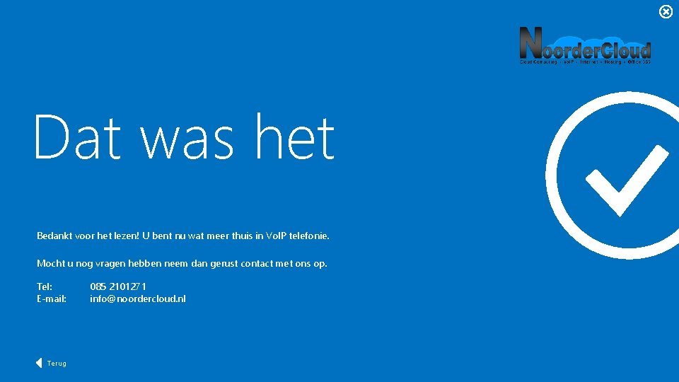 Dat was het Bedankt voor het lezen! U bent nu wat meer thuis in