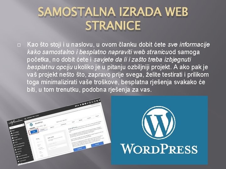 SAMOSTALNA IZRADA WEB STRANICE � Kao što stoji i u naslovu, u ovom članku