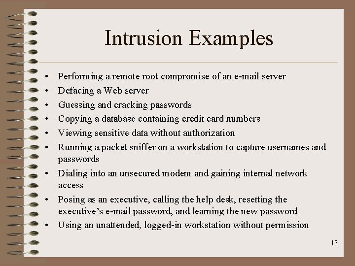 Intrusion Examples • • • Performing a remote root compromise of an e-mail server Intrusion Examples • • • Performing a remote root compromise of an e-mail server