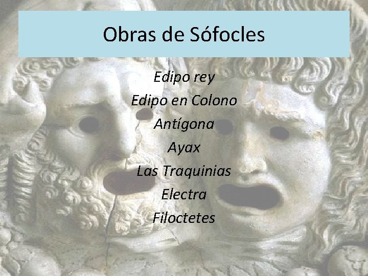 Obras de Sófocles Edipo rey Edipo en Colono Antígona Ayax Las Traquinias Electra Filoctetes