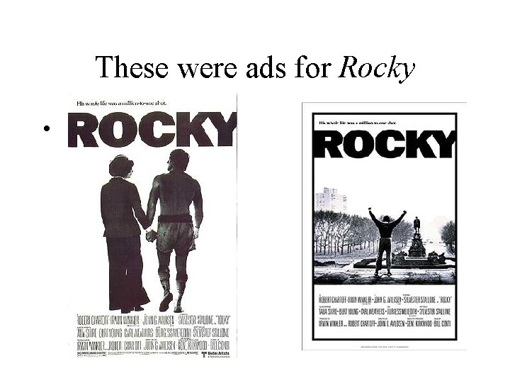 These were ads for Rocky • 