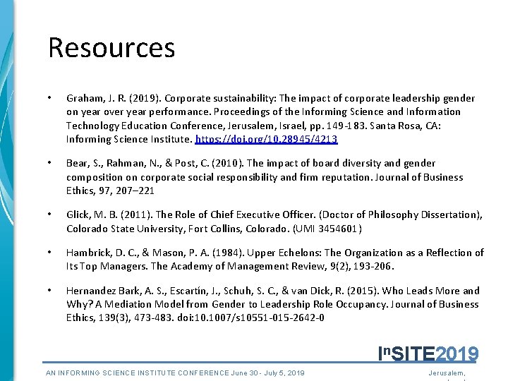 Resources • Graham, J. R. (2019). Corporate sustainability: The impact of corporate leadership gender