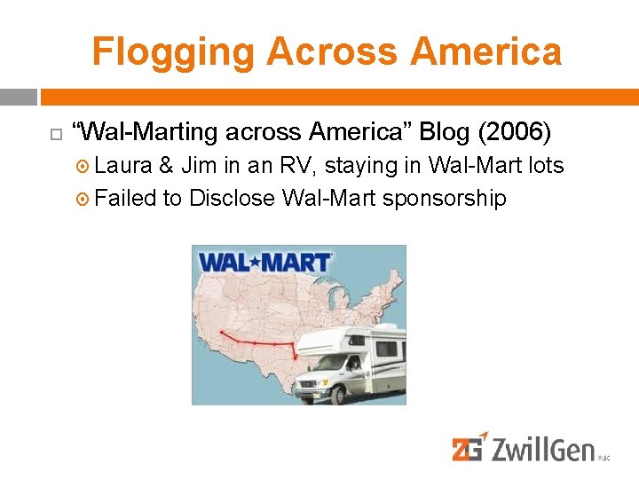 Flogging Across America “Wal-Marting across America” Blog (2006) Laura & Jim in an RV,