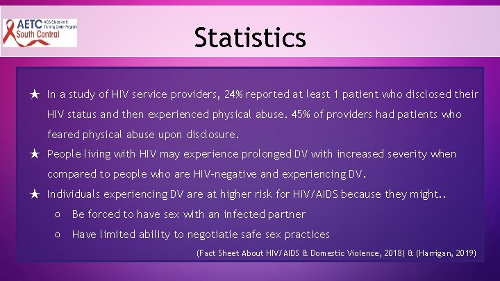 Statistics ★ In a study of HIV service providers, 24% reported at least 1