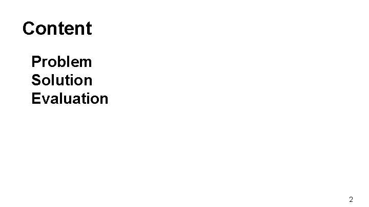Content Problem Solution Evaluation 2 