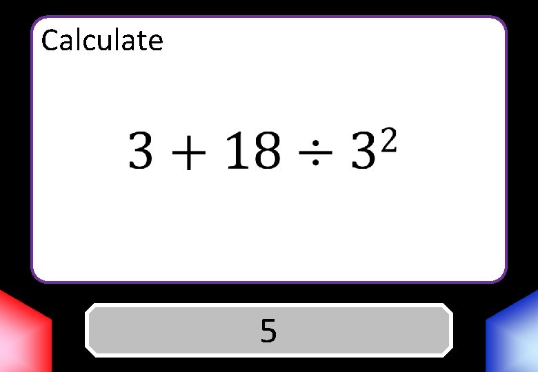 Calculate Answer 5 