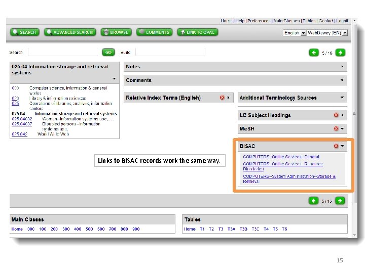 Links to BISAC records work the same way. 15 