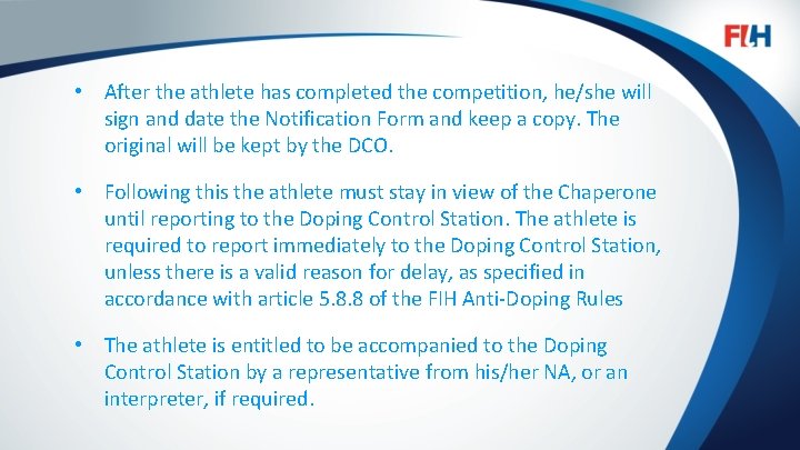  • After the athlete has completed the competition, he/she will sign and date