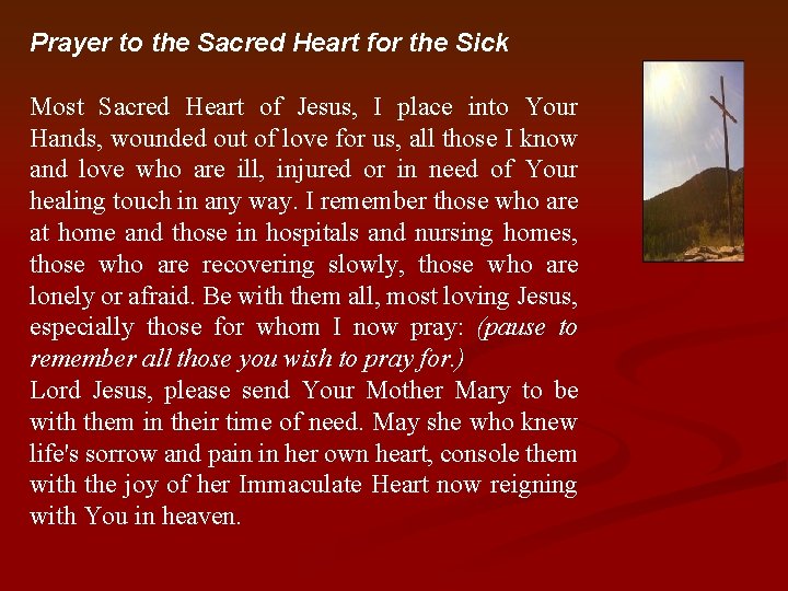 Prayer to the Sacred Heart for the Sick Most Sacred Heart of Jesus, I