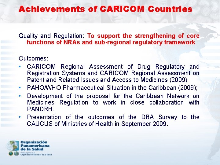 Achievements of CARICOM Countries Quality and Regulation: To support the strengthening of core functions