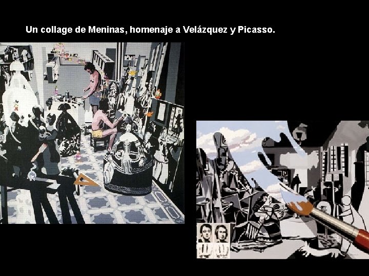 Un collage de Meninas, homenaje a Velázquez y Picasso. 
