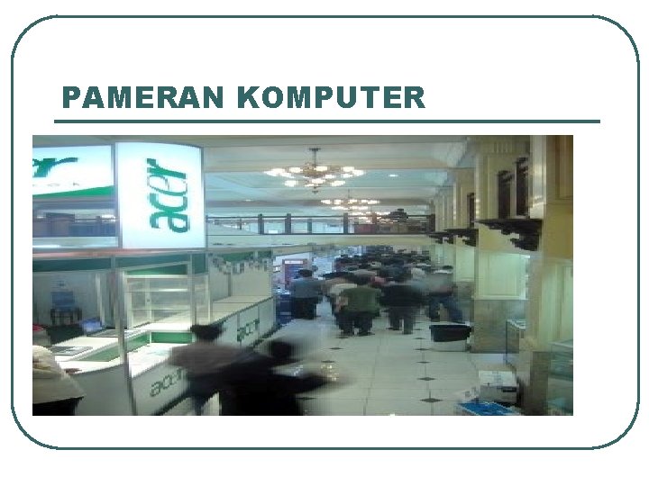 PAMERAN KOMPUTER 