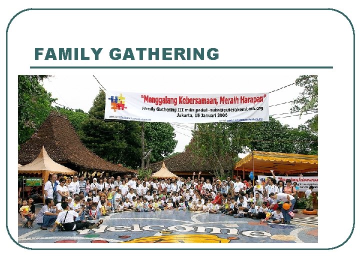 FAMILY GATHERING 