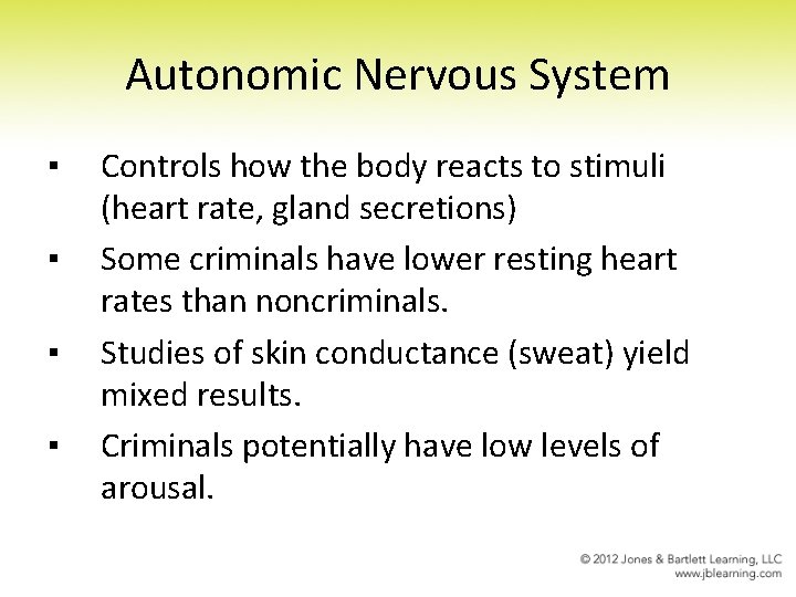 Autonomic Nervous System ▪ ▪ Controls how the body reacts to stimuli (heart rate, Autonomic Nervous System ▪ ▪ Controls how the body reacts to stimuli (heart rate,
