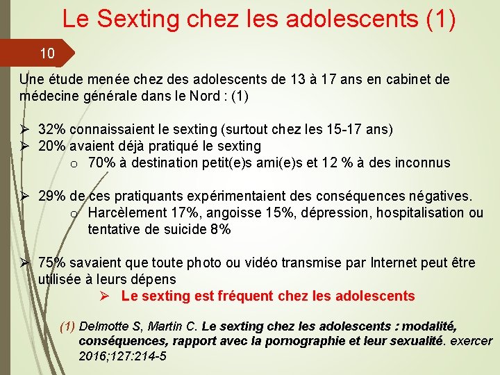 Le Sexting chez les adolescents (1) 10 Une étude menée chez des adolescents de