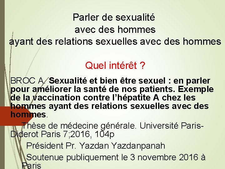 Parler de sexualité avec des hommes ayant des relations sexuelles avec des hommes Quel