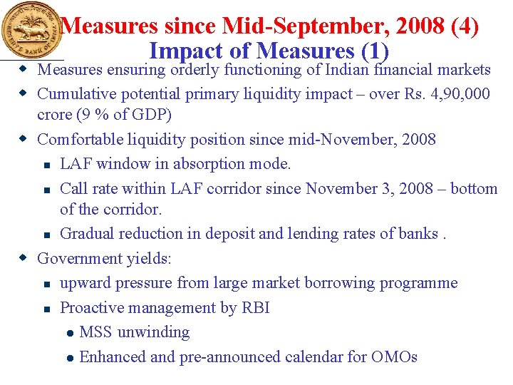 Measures since Mid-September, 2008 (4) Impact of Measures (1) w Measures ensuring orderly functioning