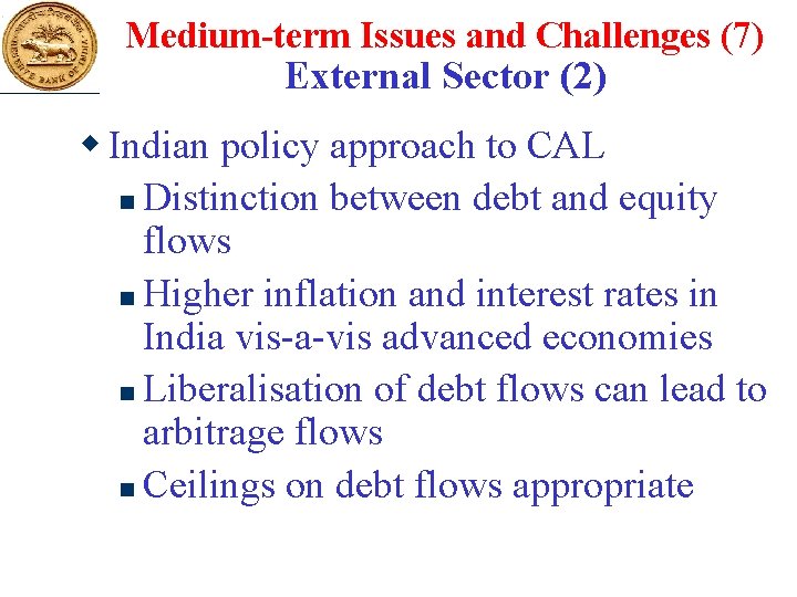 Medium-term Issues and Challenges (7) External Sector (2) w Indian policy approach to CAL