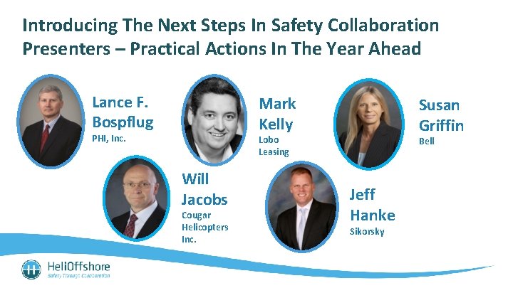 Introducing The Next Steps In Safety Collaboration Presenters – Practical Actions In The Year