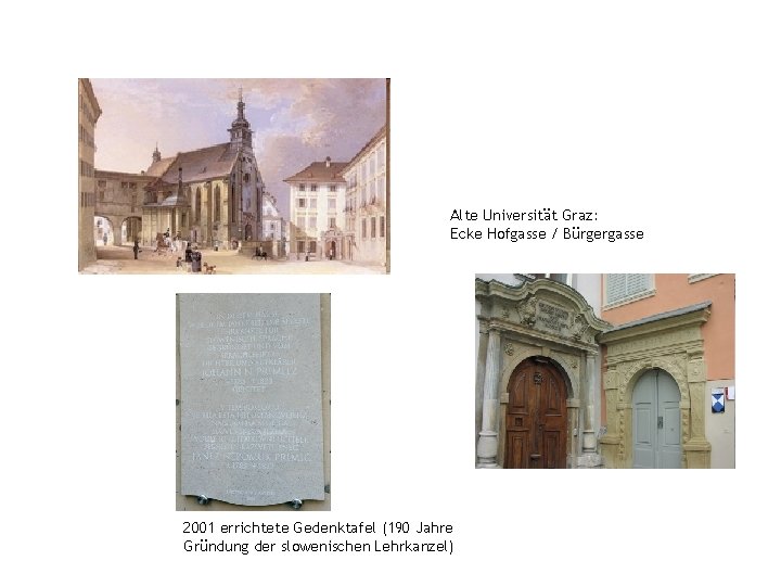 Alte Universität Graz: Ecke Hofgasse / Bürgergasse 2001 errichtete Gedenktafel (190 Jahre Gründung der