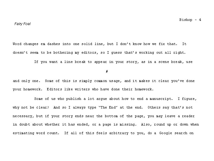 Bishop - 4 Fairy Foal Word changes em dashes into one solid line, but