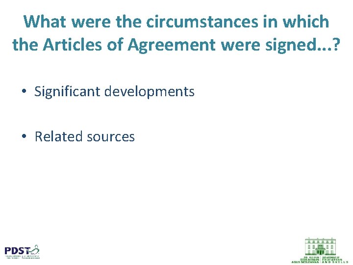 What were the circumstances in which the Articles of Agreement were signed. . .