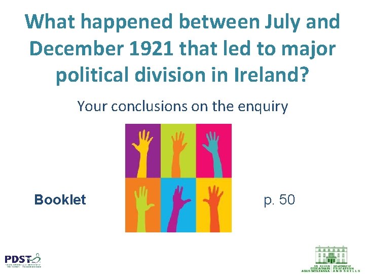 What happened between July and December 1921 that led to major political division in