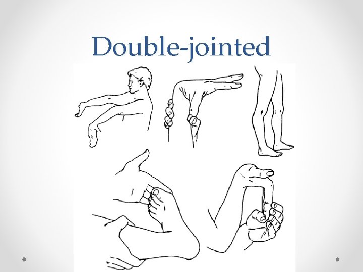 Double-jointed 