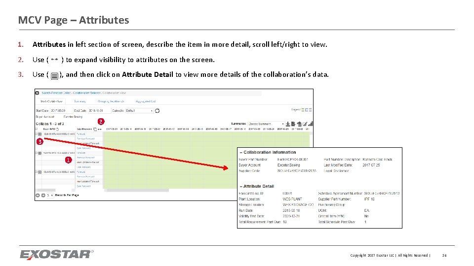 MCV Page – Attributes 1. Attributes in left section of screen, describe the item