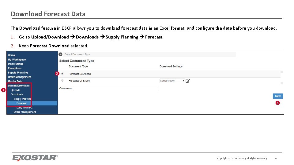 Download Forecast Data The Download feature in BSCP allows you to download forecast data