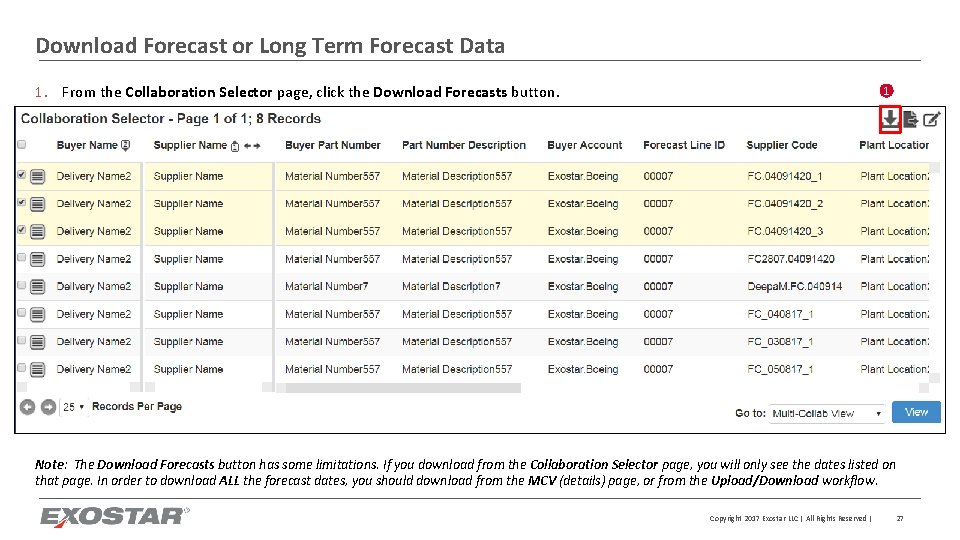 Download Forecast or Long Term Forecast Data 1. From the Collaboration Selector page, click