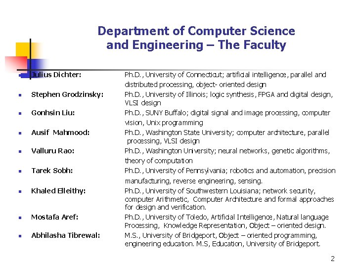 Department of Computer Science and Engineering – The Faculty n Julius Dichter: n Stephen