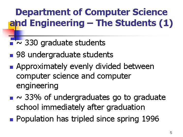 Department of Computer Science and Engineering – The Students (1) n n n ~