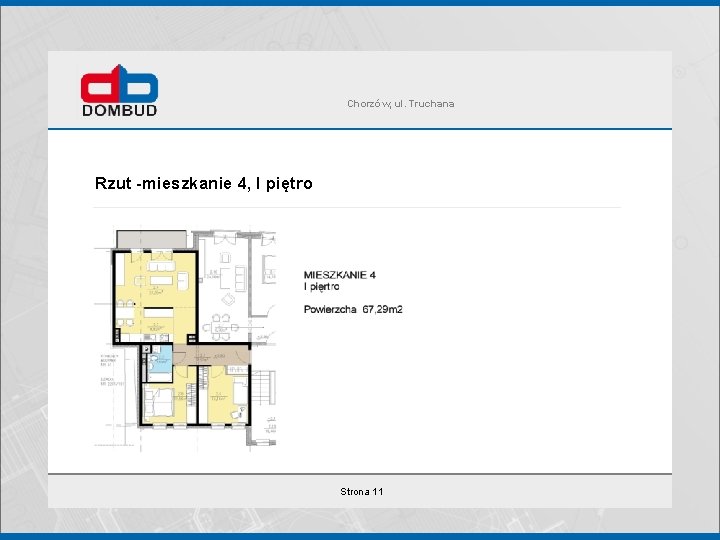 Chorzów, ul. Truchana Rzut -mieszkanie 4, I piętro Strona 11 