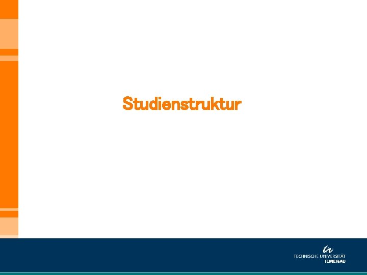 Studienstruktur 