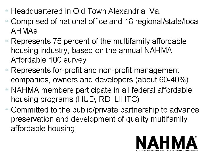  Headquartered in Old Town Alexandria, Va. Comprised of national office and 18 regional/state/local