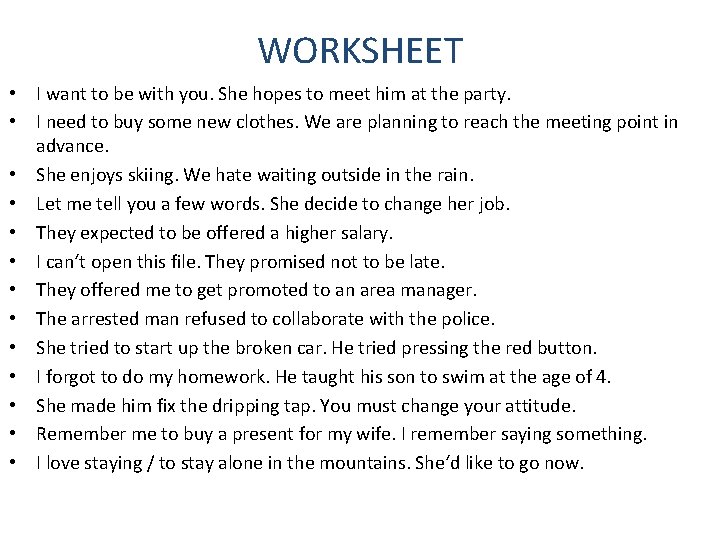 WORKSHEET • I want to be with you. She hopes to meet him at WORKSHEET • I want to be with you. She hopes to meet him at