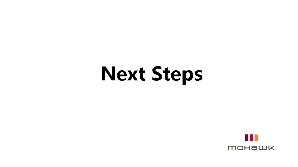 Next Steps 