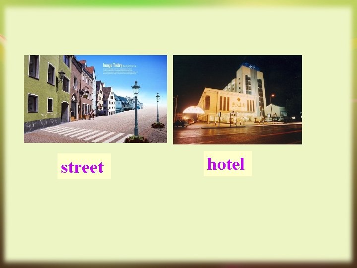 street hotel 