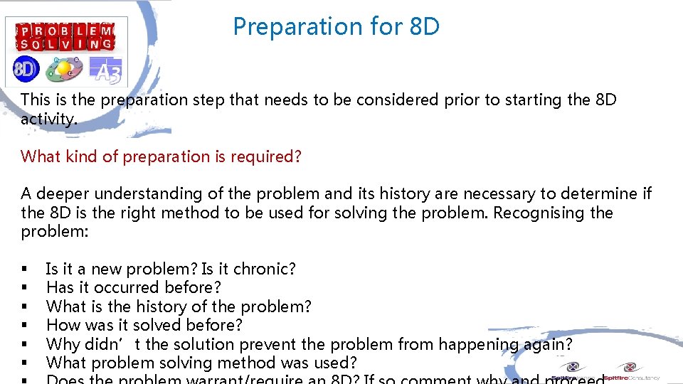 Preparation for 8 D This is the preparation step that needs to be considered