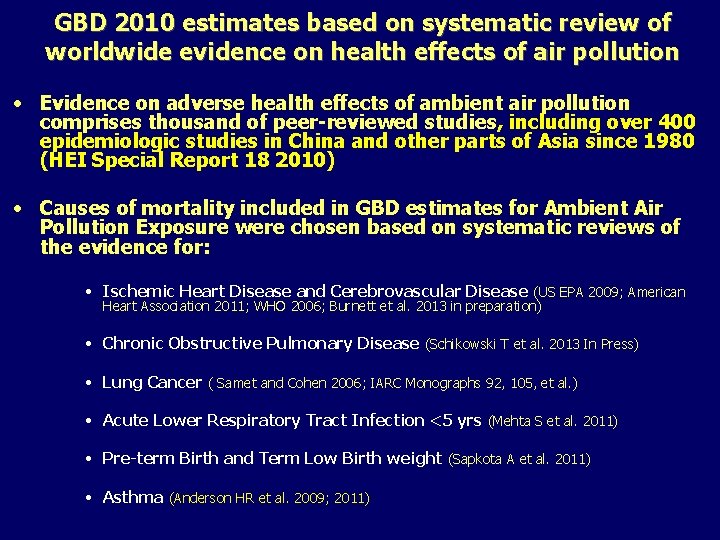 GBD 2010 estimates based on systematic review of worldwide evidence on health effects of