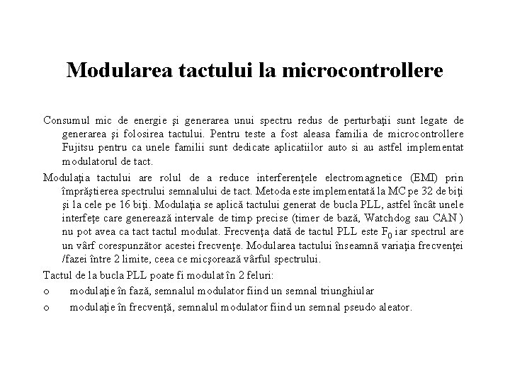 Modularea tactului la microcontrollere Consumul mic de energie şi generarea unui spectru redus de