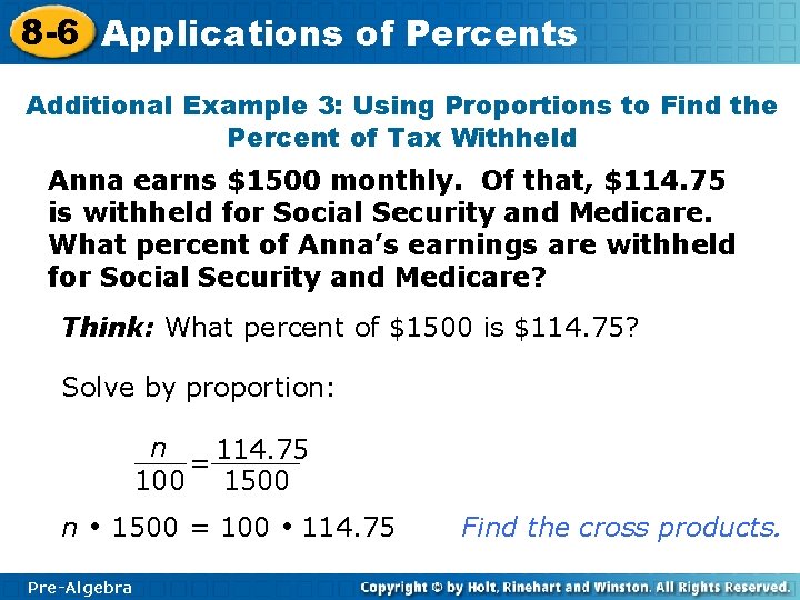 8 -6 Applications of Percents Additional Example 3: Using Proportions to Find the Percent