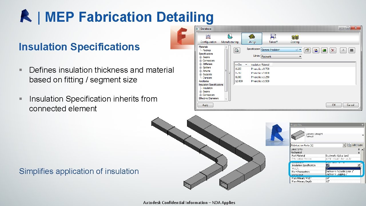 | MEP Fabrication Detailing Insulation Specifications § Defines insulation thickness and material based on