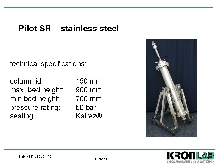 Pilot SR – stainless steel technical specifications: column id: max. bed height: min bed